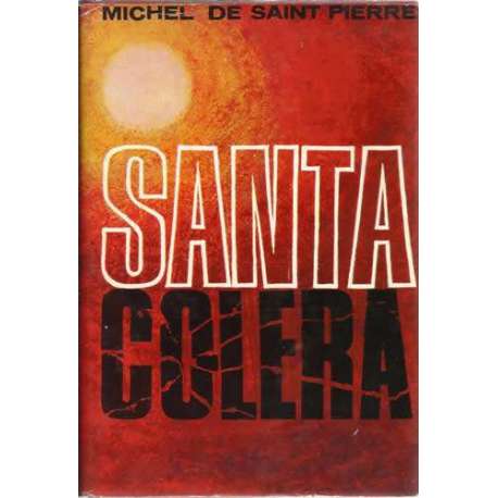 Santa Cólera