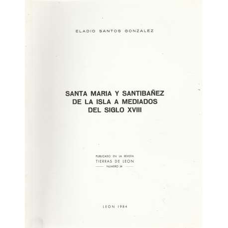 Santa María y Santibáñez de la Isla a mediados del Siglo XVIII