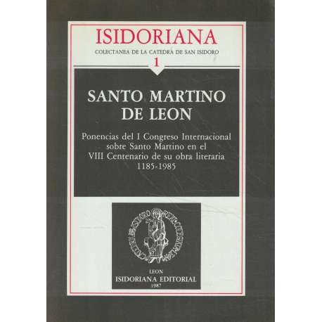 Santo Martino de León. Ponencias del I Congreso Internacional sobre Santo Martino en el VIII Centenario de su obra literaria 118