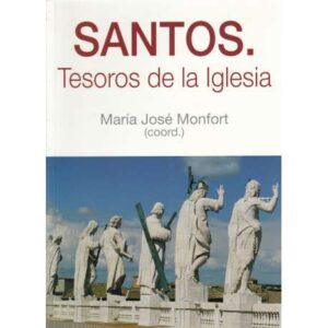 Santos. Tesoros de la Iglesia