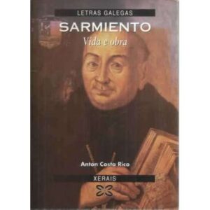 Sarmiento. Vida e obra