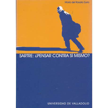 Sartre ¿Pensar contra sí mismo?