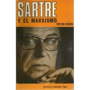 SARTRE Y EL MARXISMO