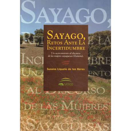 Sayago, retos ante la incertidumbre