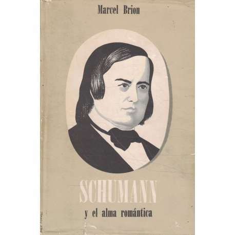 Schumann y el alma romántica