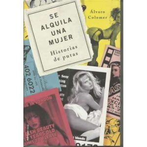 Se alquila una mujer. Historias de putas