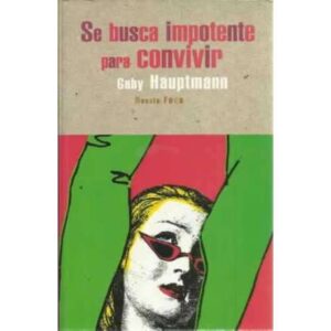 Se busca impotente para convivir