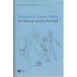 SE BUSCA NOVIO FORMAL. Artimañas de las madres en el franquismo para colocar a sus hijas