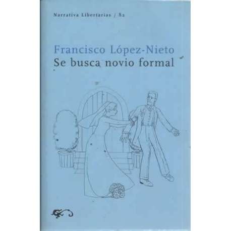 SE BUSCA NOVIO FORMAL. Artimañas de las madres en el franquismo para colocar a sus hijas