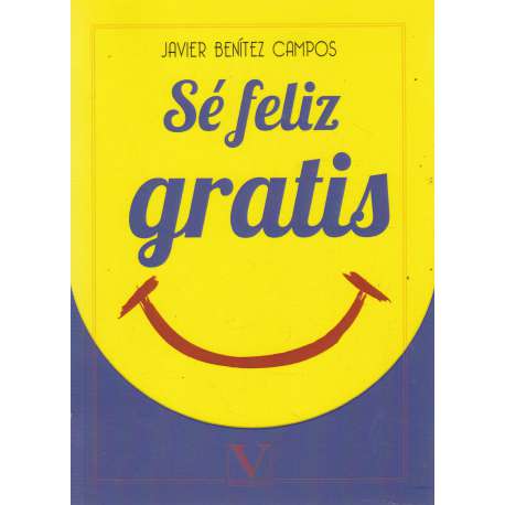 Sé feliz gratis