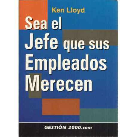 Sea el jefe que sus empleados merecen