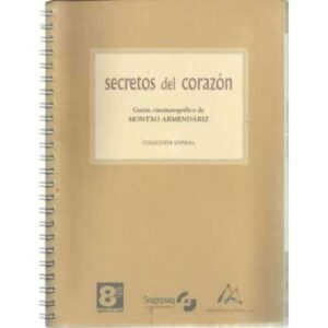 Secretos del corazón. Guión cinematográfico