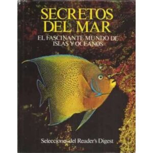 SECRETOS DEL MAR. El fascinante mundo de islas y océanos
