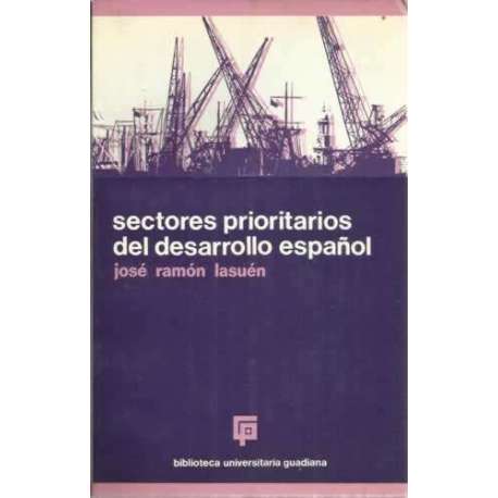 SECTORES PRIORITARIOS DEL DESARROLLO ESPAÑOL