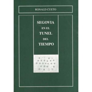 Segovia en el tunel del tiempo