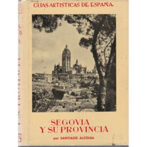 Segovia y su provincia