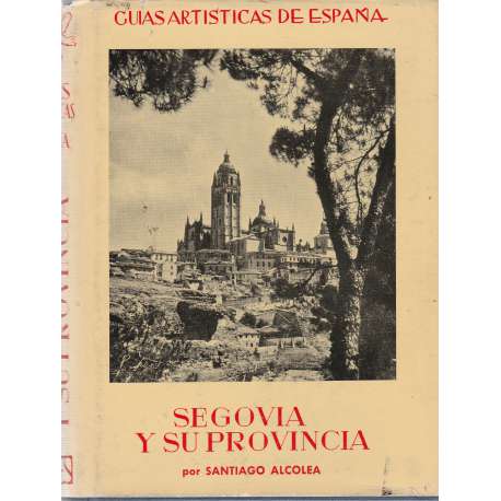 Segovia y su provincia