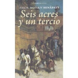 Seis acres y un tercio