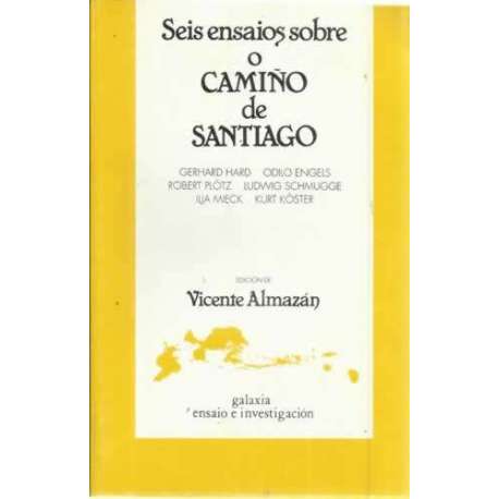 Seis ensaios sobre o Camiño de Santiago