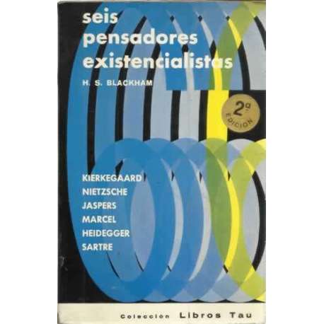 Seis pensadores existencialistas