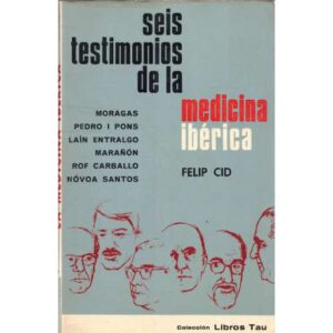 Seis testimonios de la medicina ibérica