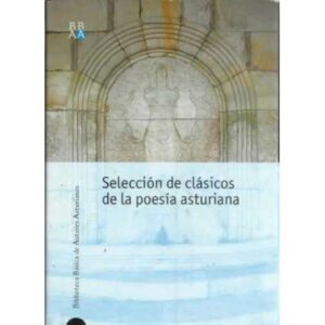 Selección de clásicos de la poesía asturiana