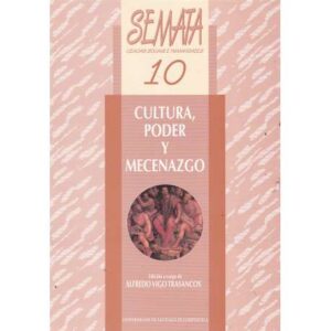 Sémata 10. Ciencias Sociais e Humanidades. Cultura, poder y mecenazgo