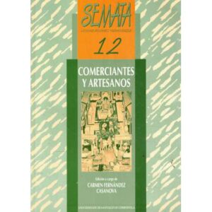 Sémata 12. Ciencias Sociais e Humanidades. Comerciantes y artesanos