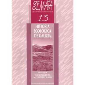 Sémata 13. Historia ecológica de Galicia