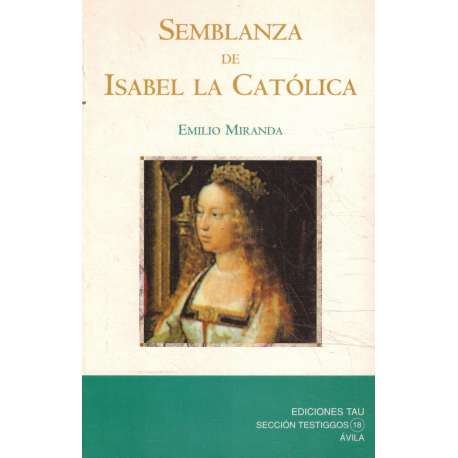 Semblanza de Isabel La Católica