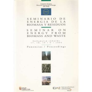 Seminario de energía de la biomasa y residuos / Seminar on energy from biomass and waste