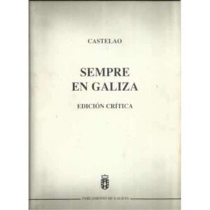 Sempre en Galiza. Edición Crítica
