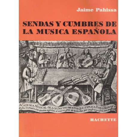 Sendas y costumbres de la música española