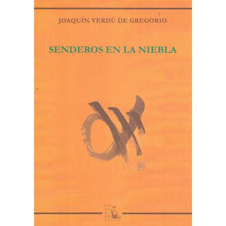 Senderos en la niebla