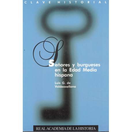 Señores y burgueses en la Edad Media hispana