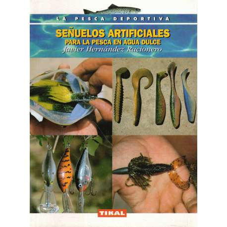Señuelos artificiales para la pesca en agua dulce