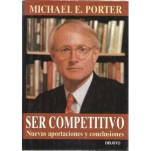 Ser competitivo. Nuevas aportaciones y conclusiones