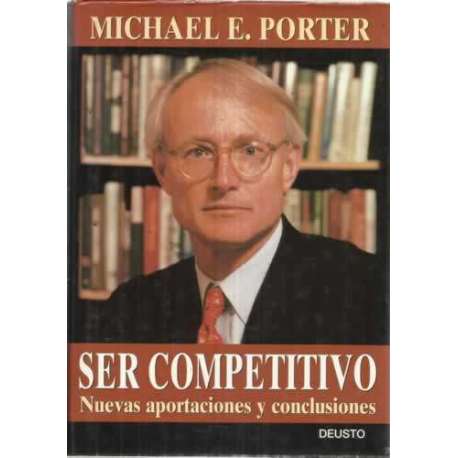 Ser competitivo. Nuevas aportaciones y conclusiones