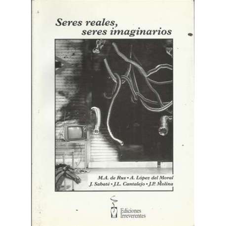 Seres reales, seres imaginarios