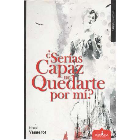 ¿Serías capaz de quedarte por mí?
