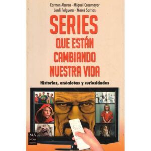 Series que están cambiando nuestra vida