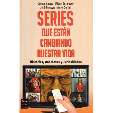 Series que están cambiando nuestra vida