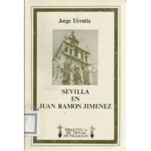 SEVILLA EN JUAN RAMÓN JIMÉNEZ