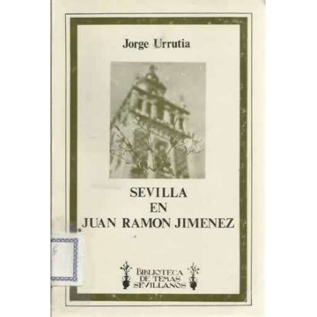 SEVILLA EN JUAN RAMÓN JIMÉNEZ