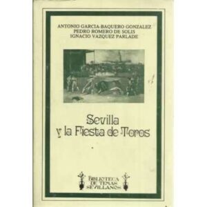 Sevilla y la fiesta de toros
