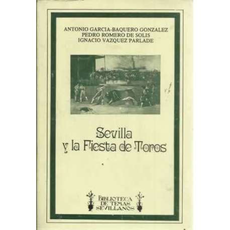 Sevilla y la fiesta de toros
