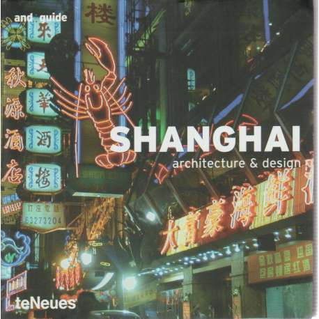 Shanghai. Architecture & design