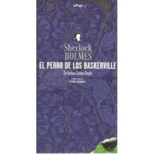 Sherlock Holmes. El perro de los Baskerville