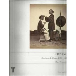 Sheying. Sombras de China 1850-1900