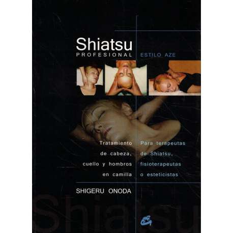 Shiatsu profesional. Estilo Aze